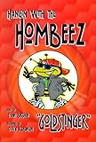 Hangin' With the Hombeez: Goldstinger (Hangin' with the Hombeez)