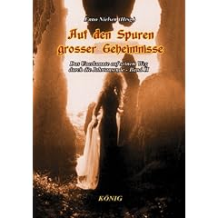 Auf den Spuren grosser Geheimnisse: Auf den Spuren gro�er Geheimnisse 2: Das unerkannte auf seinem Weg durch die Jahrtausende. Band 2: Die bedeutendsten F�lle aus den Jahren 1800 bis 1920: BD 2