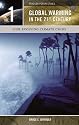 Global Warming in the 21st Century [Three Volumes] (Praeger Perspectives)