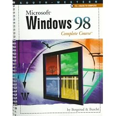 Microsoft Windows 98: Complete Course