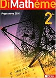 Dimathème : Mathématiques, 2nde, programme 2000