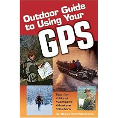Outdoor Guide to Using Your GPS