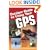 Outdoor Guide to Using Your GPS