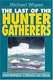 The Last of the Hunter Gatherers