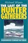 The Last of the Hunter Gatherers