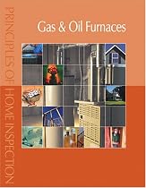 Principles of Home Inspection:  Gas & Oil Furnaces