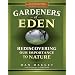 Gardeners of Eden: Rediscovering Our Importance to Nature