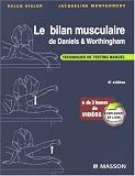 "le bilan musculairede Daniels & Worthingham ; techniques de testing manuel (8e édition)"