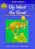 Up Went the Goat (Start to Read! Trade Edition Ser.)