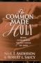 The Common Made Holy