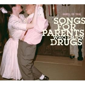 Songs for Parents Who Enjoy Drugs