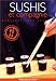 Sushis et compagnie