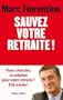 Sauvez votre retraite !