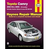 Toyota Camry,Avalon,Solara,Lexus ES300/330 Repair Manual 2002-2005 (Haynes Repair Manuals)