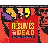 Résumés Are Dead and What to Do About It