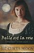 Belle est la Rose