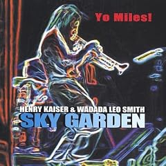 Yo Miles!: Sky Garden