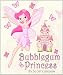 Books : Bubblegum Princess (A great way to tell your little princess you love them!)