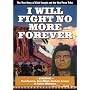 I Will Fight No More Forever