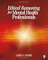 Ethical Reasoning for Mental Health Professionals