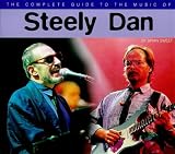 The Complete Guide to the Music of Steely Dan (Complete Guides to the Music of)