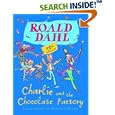 Charlie and the Chocolate Factory by Roald Dahl and Quentin Blake