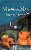 View Book 'Minnie and Moo Save the Earth'
