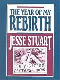The Year of My Rebirth