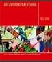 Art/Women/California, 1950-2000: Parallels and Intersections (San Jose Museum of Art)