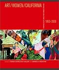 Art/Women/California, 1950-2000: Parallels and Intersections (San Jose Museum of Art)