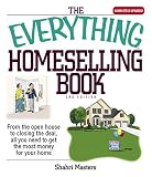 Everything Homeselling Book: From the Open House to Closing the Deal, All You Need to Get the Most Money for Your Home! (Everything: Business and Personal Finance)