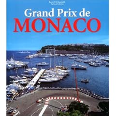 Grand Prix de Monaco. Profile of a Legend