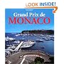 Grand Prix De Monaco: Profile of a Legend