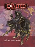 *OP Exalted The Dragon Blooded (Exalted)