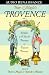 Peter Mayle's Provence: Included A Year In Provence and Toujours Provence