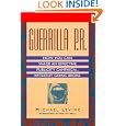 Guerrilla P.R.: How You Can Wage an Effective Publicity Campaign...Without Going Broke by Michael Levine
