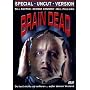 Brain Dead - Special Uncut Version