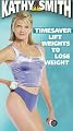 Kathy Smith - Timesaver - Lift Weights to Lose Weight [VHS]