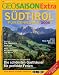 GEO Saison Extra 23/2008: S�dtirol. F�r Genie�er 2008: Von Bauernhof bis Designhotel. Die sch�nsten Gasth�user f�r perfekte Ferien. Plus: Wellness / Architektur / Restaurants