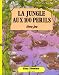 La jungle aux 100 périls La jungle aux 100 périls