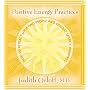Positive Energy Practices: How to Attract Uplifting People And Combat Energy Vampires