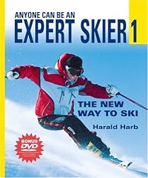 Anyone Can Be an Expert Skier 1: The New Way to Ski (Includes Bonus DVD)