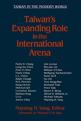 Taiwan's Expanding Role in the International Arena: Entering the United Nations: Entering the United Nations (Taiwan in the Modern World (M.E. Sharpe Hardcover))