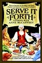 Serve It Forth: Cooking with Anne McCaffrey