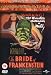 The Bride of Frankenstein [UK Import]