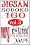 Jigsaw Sudoku Vol 3: 160 Very Twisted Puzzles