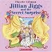 Jillian Jiggs and the Secret Surprise