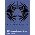 CBS Sunday Evening News (August 6, 2000)