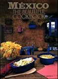 cover of Mexico: The Beautiful Cookbook