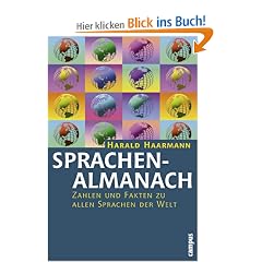 Sprachenalmanach: Zahlen und Fakten zu allen Sprachen der Welt